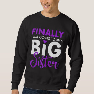 Tot slot word ik een grote zuster Funny Cute. Trui