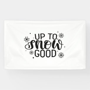Tot sneeuw goed Funny kerst winter sneeuwvlok Spandoek