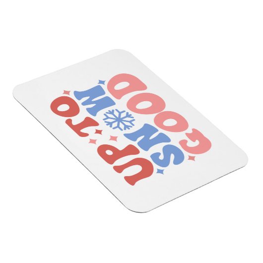 Tot Sneeuw Goed - Leuk Winter Design Magneet (Rechterzijde)