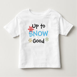 Tot Snow Good Toddler's kerstT-shirt Kinder Shirts