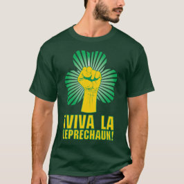 Tot Viva La Leprechaun! T-shirt