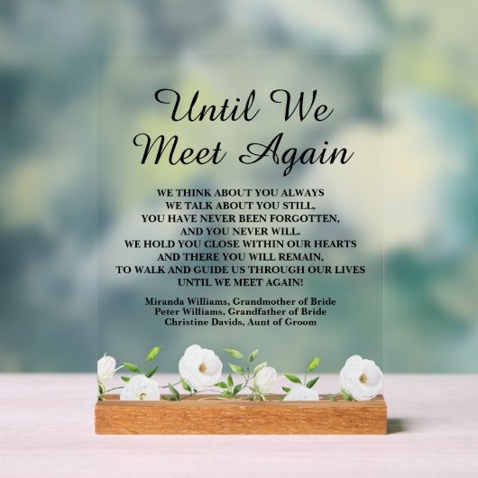 Tot we elkaar weer ontmoeten White Floral Wedding Acryl Bord (Neutraal)