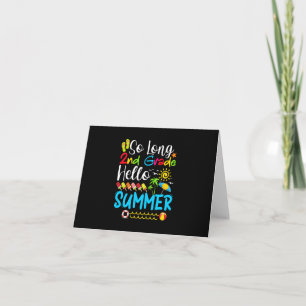 Tot ziens 2e klas hallo zomer laatste schooldag.