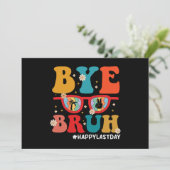 Tot ziens broer leraar gelukkige laatste schooldag kaart (Staand voorkant)