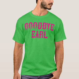 Tot ziens Earl grappig Country Music concert ontwe T-shirt