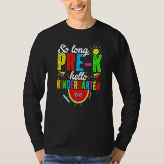 Tot ziens Pre K Hallo kleuterschool terug naar sch T-shirt