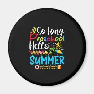 Tot ziens Preschool Hallo Zomer Laatste Dag Van Sc Magneet