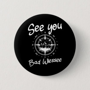 Tot ziens Wandelen Bad Wiessee Duitsland Vakantie Ronde Button 5,7 Cm
