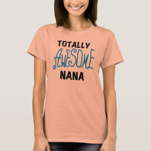 Totaal Geweldige Nana Blauwe T-shirts en Cadeaus