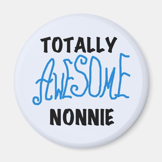 Totaal Geweldige Nonnie Blue Tekst Tshirts en gesc Magneet (Voorkant)