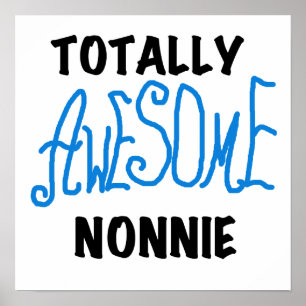 Totaal Geweldige Nonnie Blue Tekst Tshirts en gesc Poster