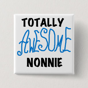 Totaal Geweldige Nonnie Blue Tekst Tshirts en gesc Vierkante Button 5,1 Cm