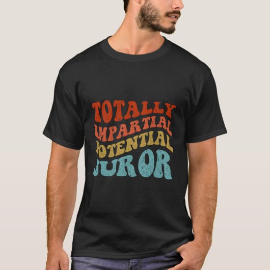 Totaal impliciete potentiële jurylid t-shirt (Voorkant)
