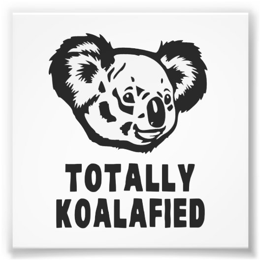 Totaal Koalafied Koala Foto Afdruk (Voorkant)