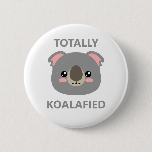 Totaal Koalafied Ronde Button 5,7 Cm (Voorkant)