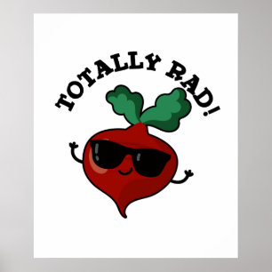 Totaal Rad Funny Veggie Radish Pun Poster