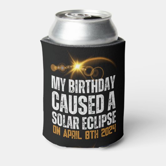 Totaal Solar Eclipse Grappige Verjaardag 4-8-2024  Blikjeskoeler (Blikje Achterkant)