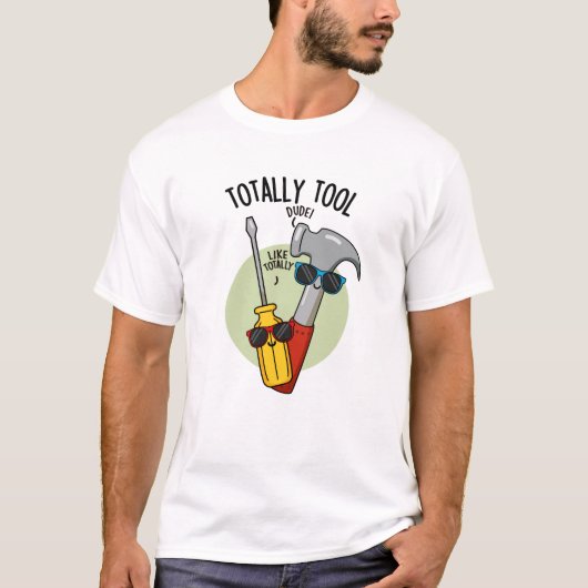 Totaal Tool Grappige Handyman Pun T-shirt (Voorkant)