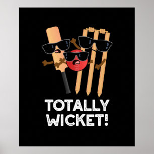 Totaal Wicket Funny Sports Cricket Pun Dark BG Poster
