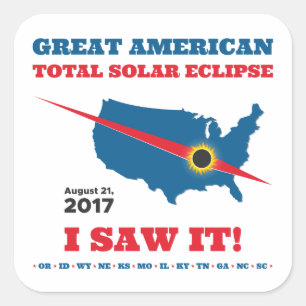 Total Solar Eclipse - 2017 - ik zag het! Vierkante Sticker