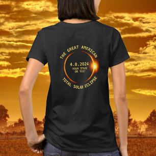 Total Solar Eclipse 4.8.2024 USA Uw staat toevoege T-shirt
