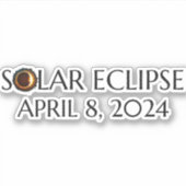 Total Solar Eclipse USA 8 april 2024 Sticker (Voorkant)