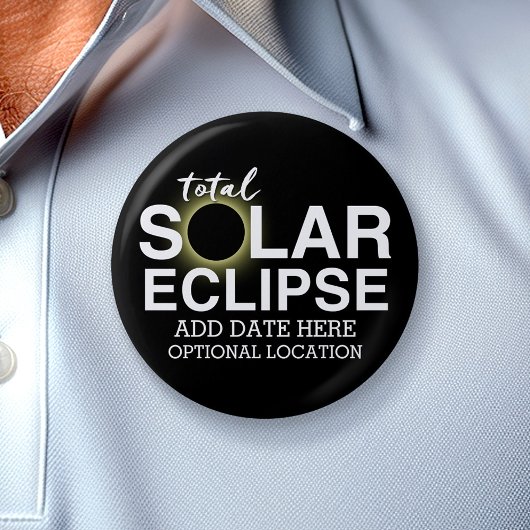 Totale Zonsverduistering - 2024 of aangepaste datu Ronde Button 5,7 Cm