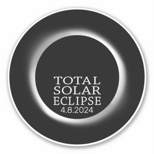 Totale Zonsverduistering - 2024 of aangepaste datu Sticker (Voorkant)