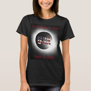 Totale zonsverduistering 8 april 2024 Amerikaanse  T-shirt