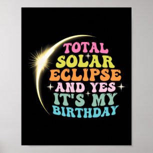 Totale zonsverduistering en ja het # 39; s mijn ve poster