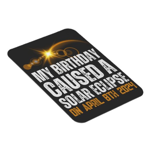 Totale zonsverduistering Grappige Verjaardag 4-8-2 Magneet (Rechterzijde)