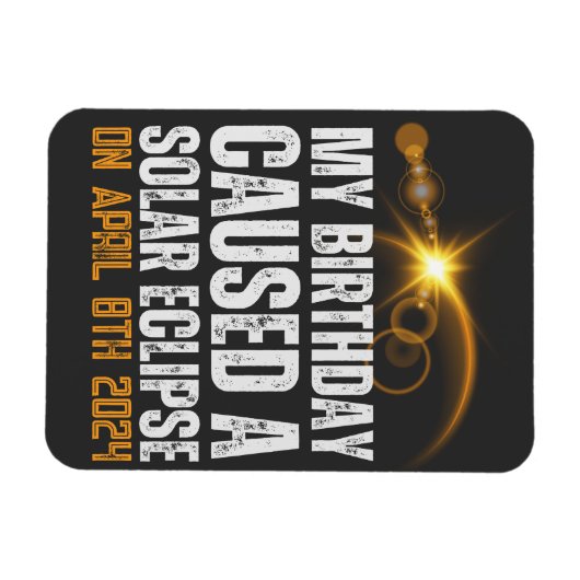 Totale zonsverduistering Grappige Verjaardag 4-8-2 Magneet (Horizontaal)