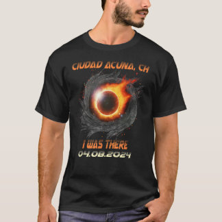 Totale zonsverduistering Ik was daar Ciudad Acuna  T-shirt