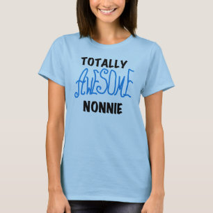 Totalement génial Nonnie Blue Text Tshirts et cade
