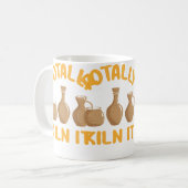 Totally Kiln It Funny Pottery Koffiemok (Voorkant links)