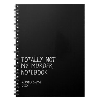 Totally Not My Murder Notebook – Funny Dark Humor  Notitieboek