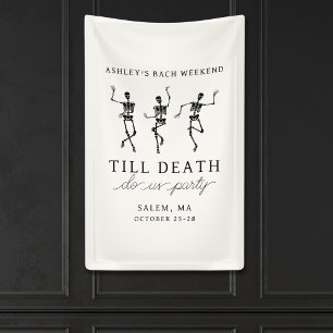 Totdat de Dood Ons Scheidt Bachelorette Weekend Spandoek