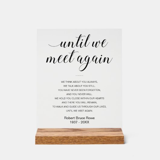 Totdat we elkaar weer ontmoeten begrafenisgedicht  acryl bord (Voorkant)