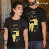 Totdat we Oude Valentijn Modern Minimalistisch wor T-shirt