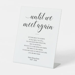 Totdat we weer een persoonlijk begrafenisgedicht o reclamebord met voetstuk