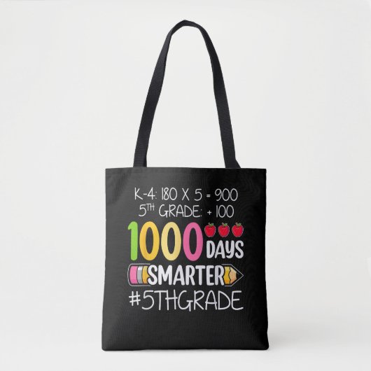 Tote Bag 1000 Days Smarter Fifth 5th Grade Teacher Student (Devant)