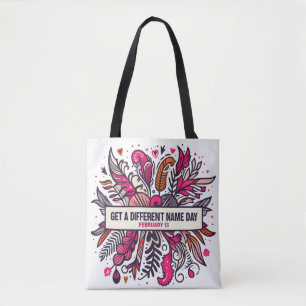 Tote Bag 13 Fév Obtenez Un Autre Nom Jour