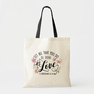Tote Bag 1 Corinthiens 16:14 Faites Tout En Amour