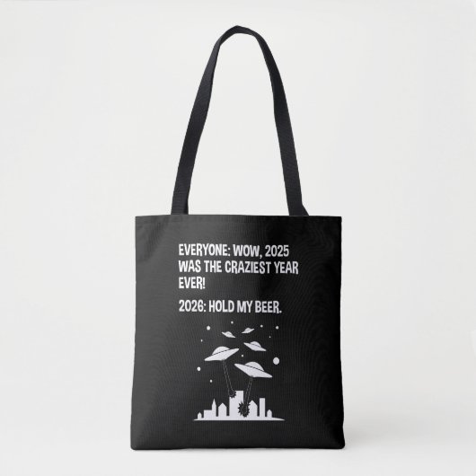 Tote Bag 2026 Hold My Beer (Devant)
