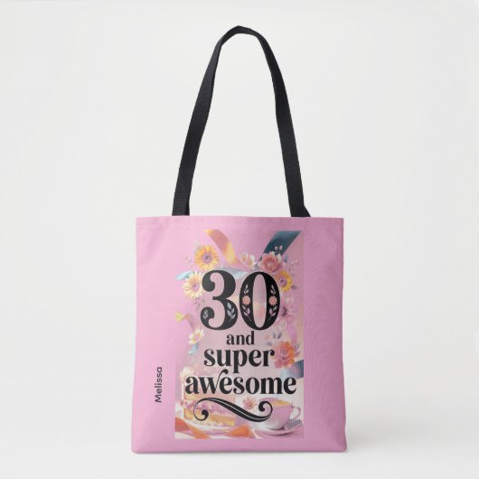 Tote Bag 30 and Super Awesome Birthday (Devant)