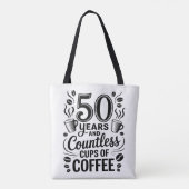 Tote Bag 50 Years and Countless Cups of Coffee  (Dos)