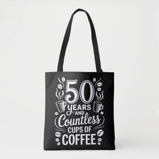 Tote Bag 50 Years and Countless Cups of Coffee  (Devant)