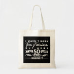 Tote Bag 50e anniversaire<br><div class="desc">Cadeau 50e anniversaire</div>