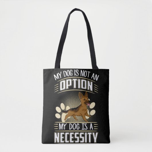Tote Bag 5 Mon Chien N'Est Pas Une Option Mon Chien Est Une (Devant)