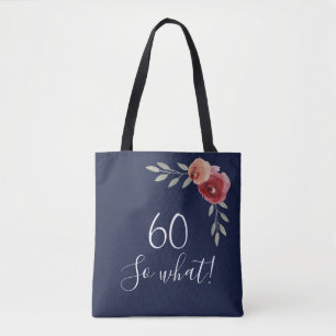 Tote Bag 60 alors quelle aquarelle Rose Floral 60e annivers